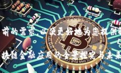 请确认目前的需求，以便更好地为您提供解决方